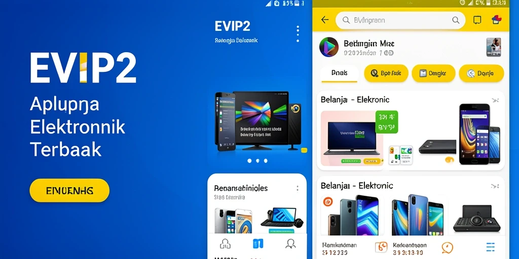 Antarmuka EVIP2 menampilkan berbagai pilihan produk elektronik dengan mudah.